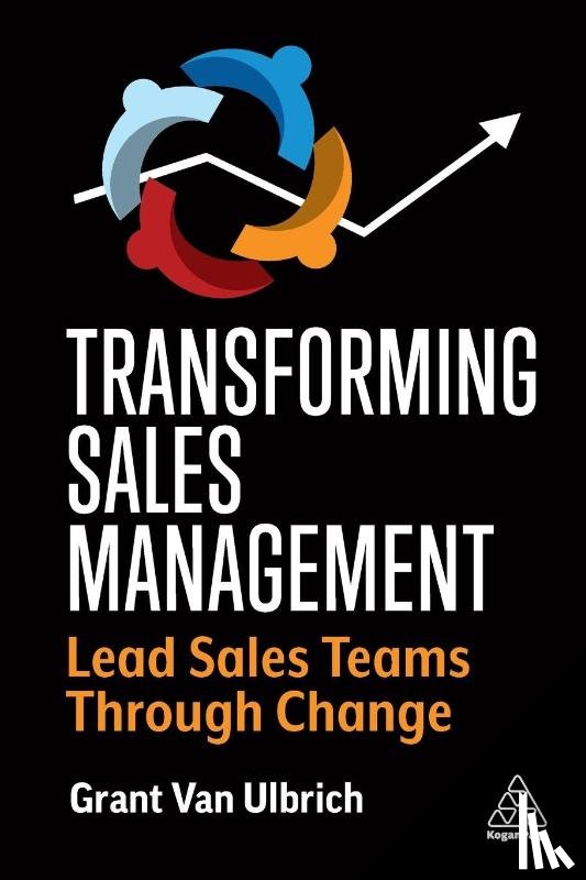 Van Ulbrich, Grant (Global Director of Sales Transformation) - Transforming Sales Management