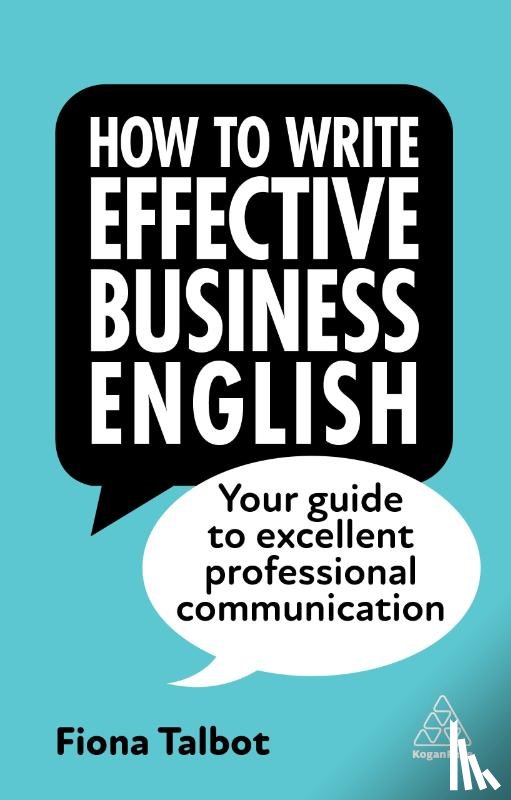Talbot, Fiona - How to Write Effective Business English
