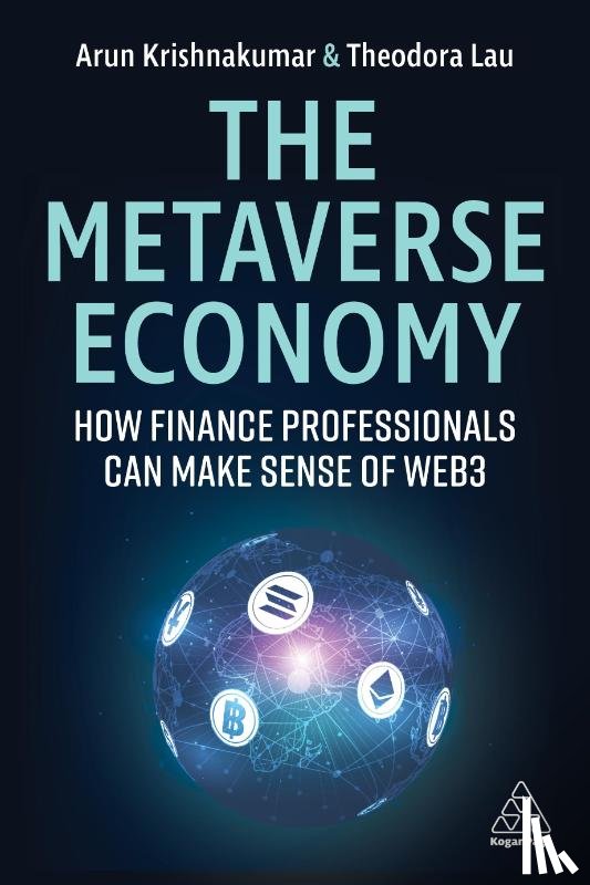 Krishnakumar, Arunkumar (Chief Growth Officer), Lau, Theodora - The Metaverse Economy