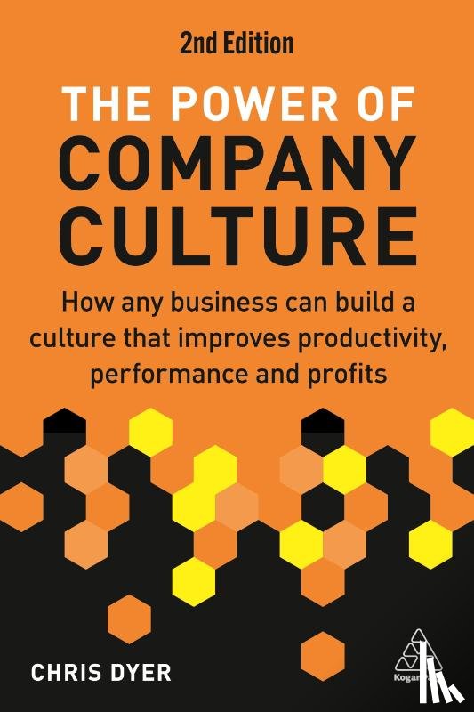 Dyer, Chris - The Power of Company Culture