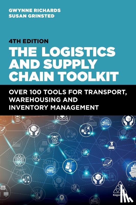 Richards, Gwynne, Grinsted, Susan - The Logistics and Supply Chain Toolkit