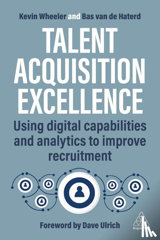 Wheeler, Kevin, Haterd, Bas van de - Talent Acquisition Excellence