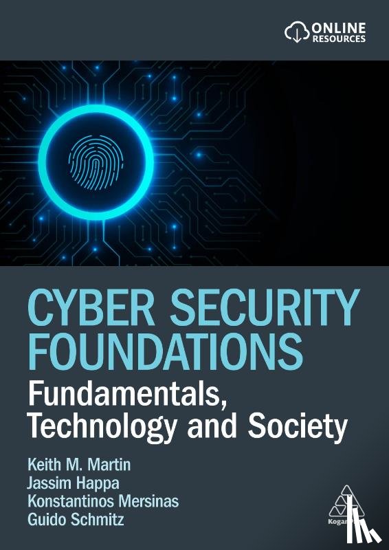 Martin, Keith, Happa, Jassim, Mersinas, Konstantinos, Schmitz, Guido - Cyber Security Foundations