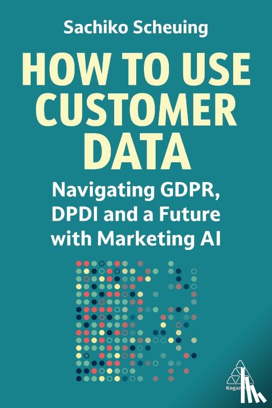 Scheuing, Sachiko - How to Use Customer Data