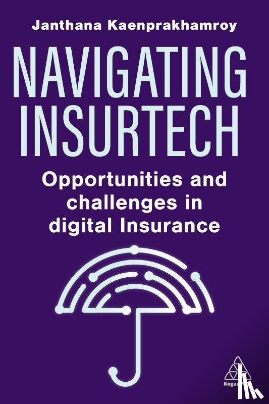 Kaenprakhamroy, Janthana - Navigating Insurtech
