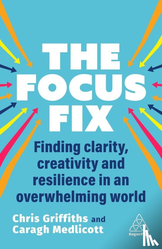 Griffiths, Chris, Medlicott, Caragh - The Focus Fix