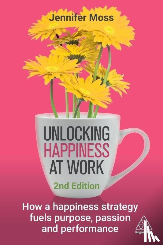 Moss, Unlocking Happiness at Work Jennifer - Unlocking Happiness at Work