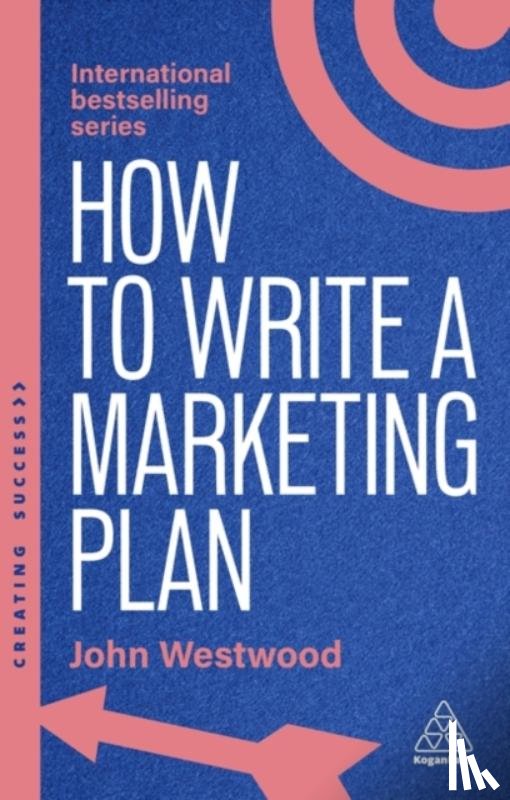 Westwood, John - How to Write a Marketing Plan