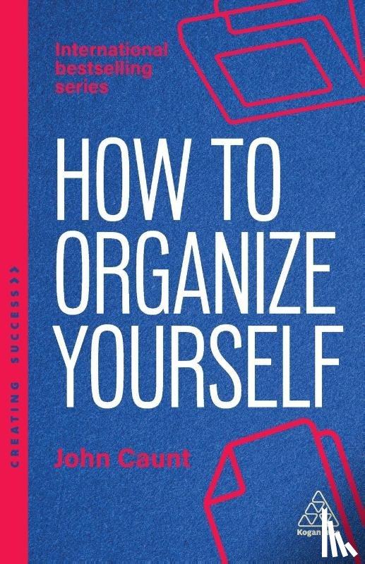 Caunt, John - How to Organize Yourself