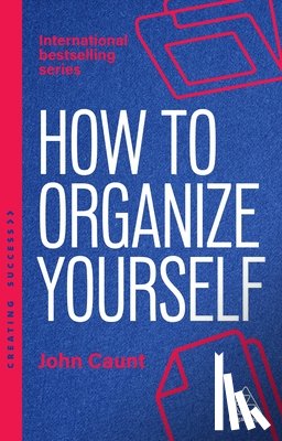 Caunt, John - How to Organize Yourself