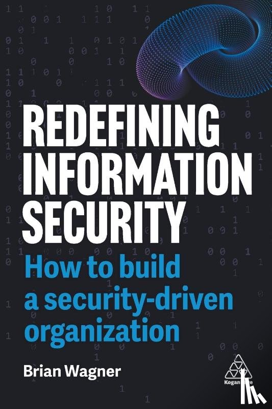Wagner, Brian - Redefining Information Security