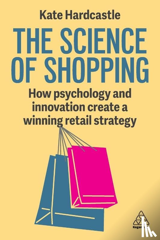 Hardcastle, Kate - The Science of Shopping