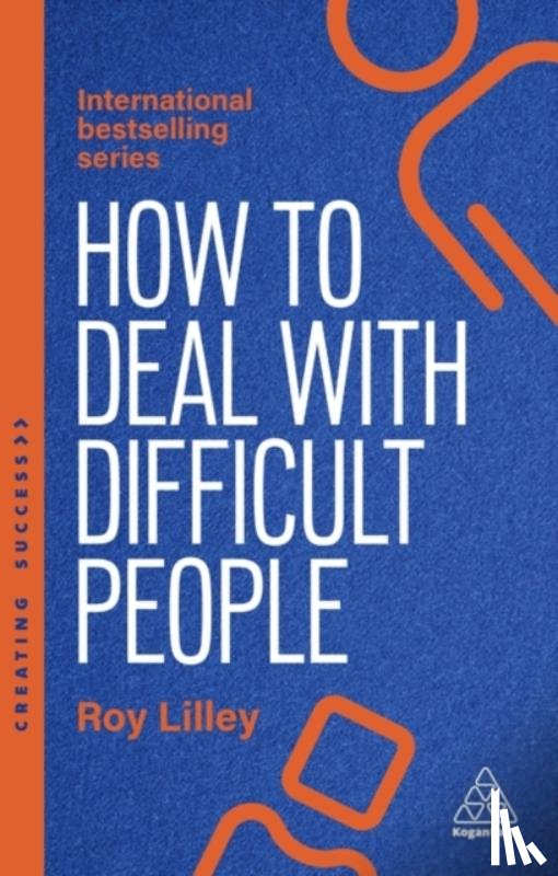 Lilley, Roy - How to Deal with Difficult People