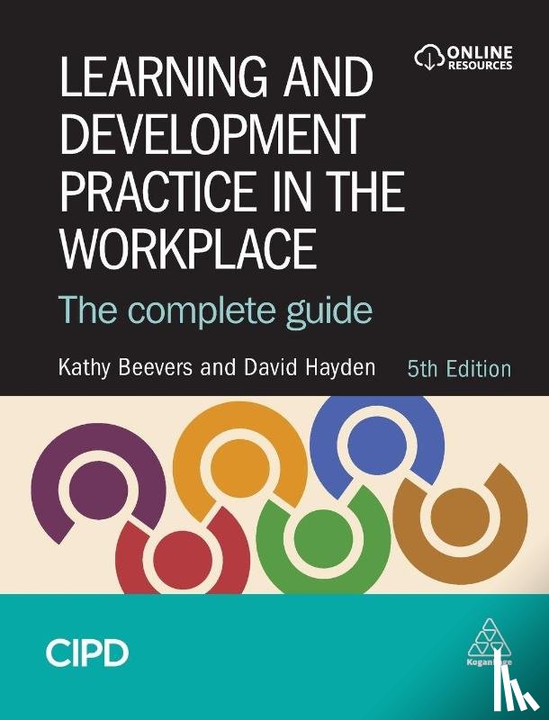Beevers, Kathy, Hayden, David - Learning and Development Practice in the Workplace