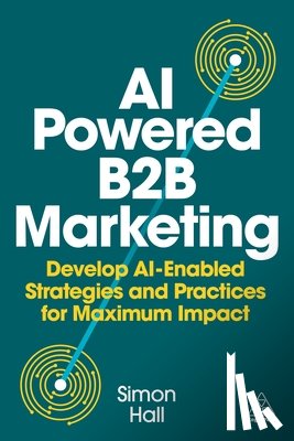 Hall, Simon - AI-Powered B2B Marketing