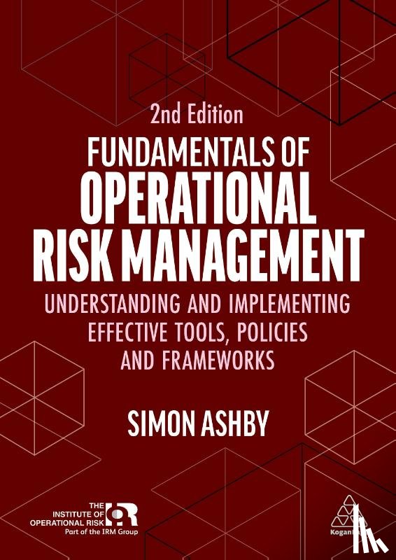 Ashby, Simon - Fundamentals of Operational Risk Management