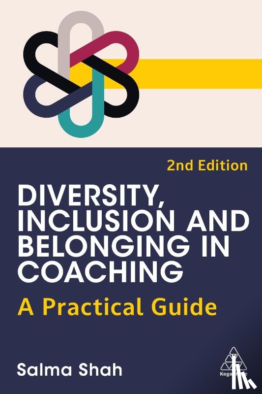 Shah, Salma - Diversity, Inclusion and Belonging in Coaching