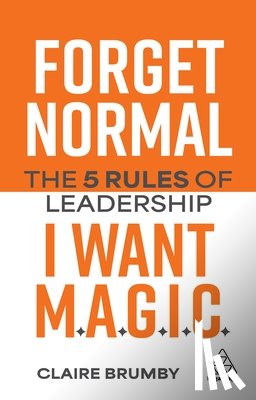 Brumby, Claire - Forget Normal - I Want Magic