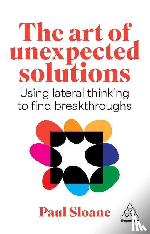 Sloane, Paul - The Art of Unexpected Solutions