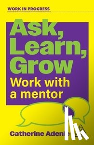 Adenle, Catherine - Ask, Learn, Grow