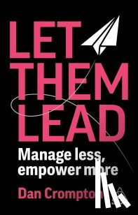 Crompton, Dan - Let Them Lead