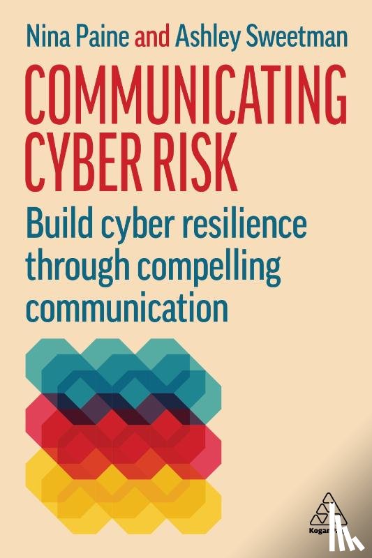 Paine, Nina, Sweetman, Ashley - Communicating Cyber Risk