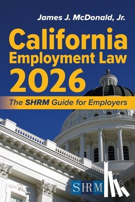 McDonald, Jr. J.D. - California Employment Law 2026