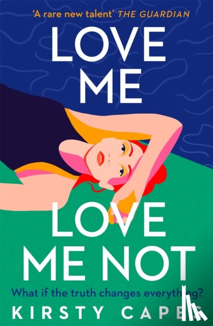 Capes, Kirsty - Love Me, Love Me Not