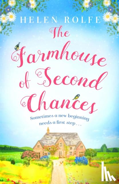 Rolfe, Helen - The Farmhouse of Second Chances