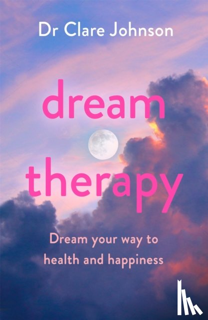 Johnson, Dr Clare - Dream Therapy