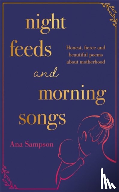 Sampson, Ana - Night Feeds and Morning Songs