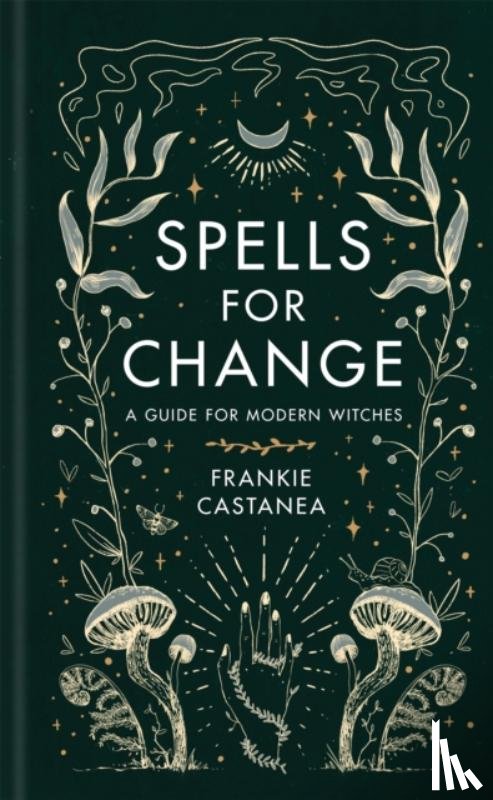 Castanea, Frankie - Spells for Change