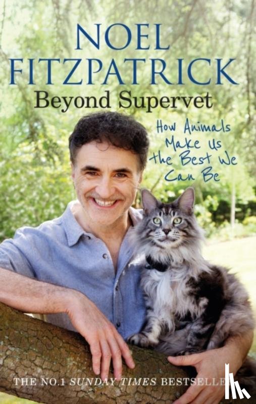 Fitzpatrick, Professor Noel - Beyond Supervet: How Animals Make Us The Best We Can Be