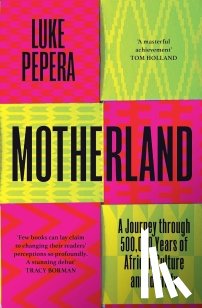 Pepera, Luke - Motherland