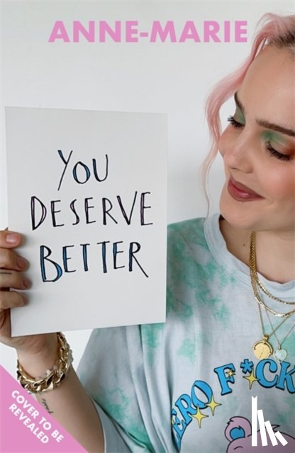 Anne-Marie - You Deserve Better