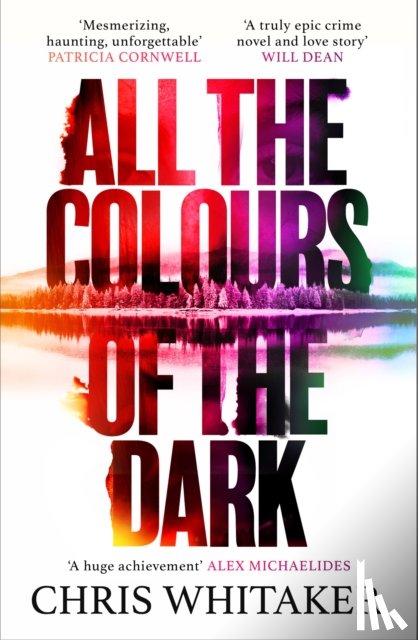 Whitaker, Chris - All the Colours of the Dark