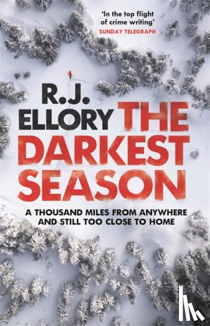 Ellory, R.J. - The Darkest Season