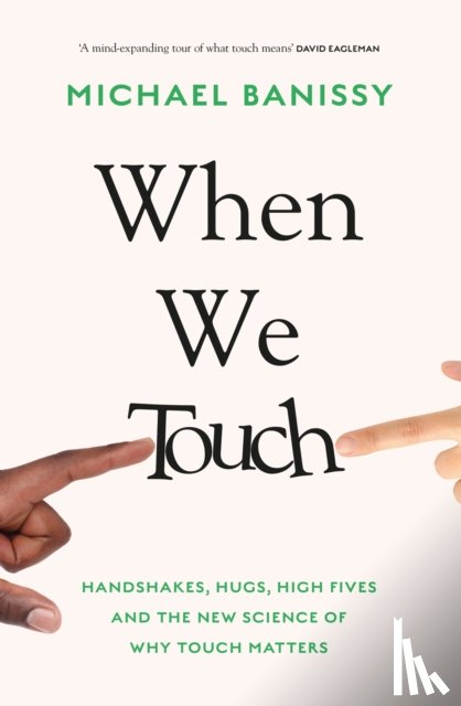 Banissy, Professor Michael - When We Touch