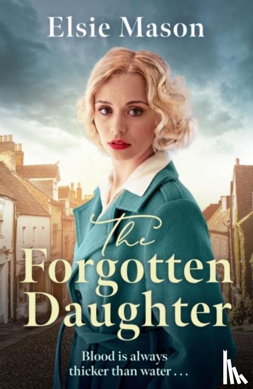 Mason, Elsie - The Forgotten Daughter