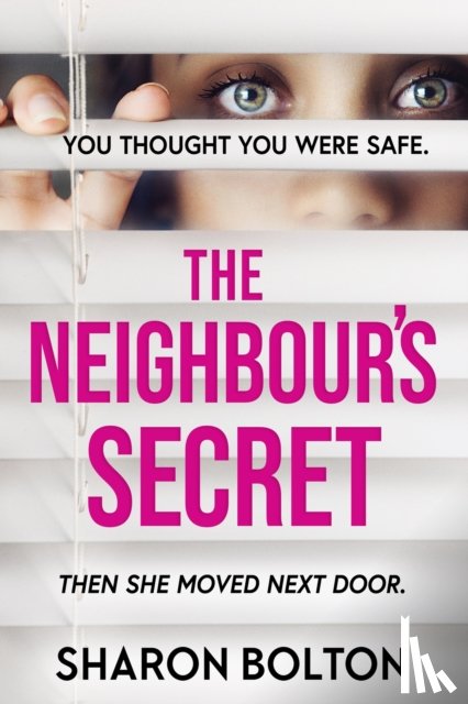Bolton, Sharon - The Neighbour's Secret