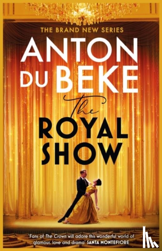 Du Beke, Anton - The Royal Show