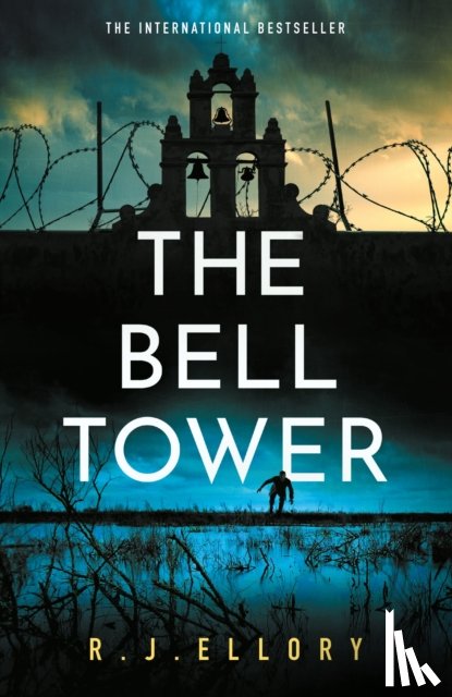 Ellory, R.J. - The Bell Tower