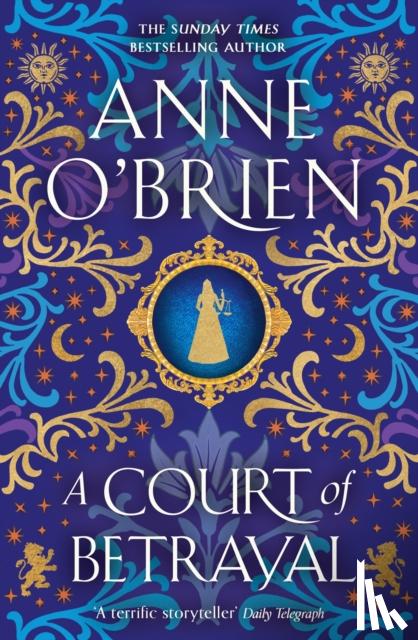 O'Brien, Anne - A Court of Betrayal