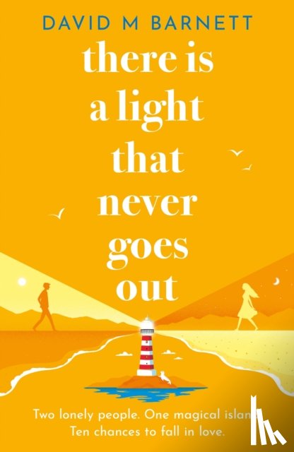 Barnett, David M. - There Is a Light That Never Goes Out