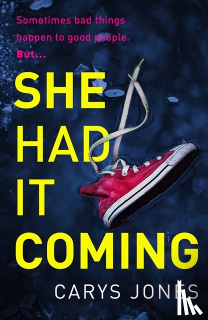 Jones, Carys - She Had It Coming