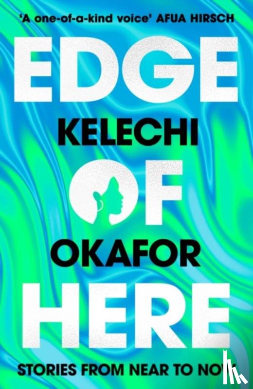 Okafor, Kelechi - Edge of Here