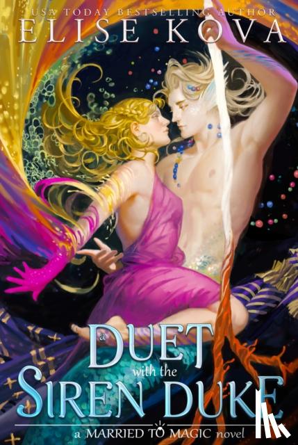 Kova, Elise - A Duet with the Siren Duke
