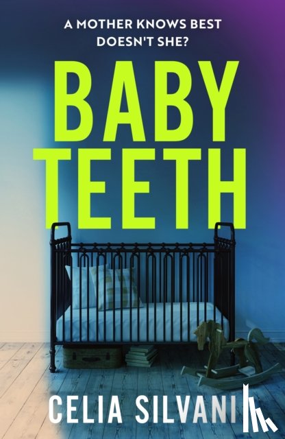 Silvani, Celia - Baby Teeth