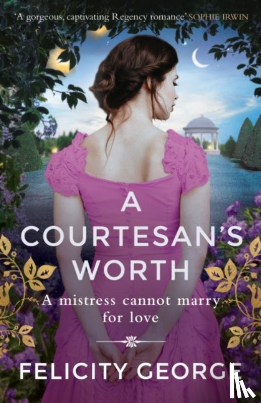 George, Felicity - A Courtesan's Worth