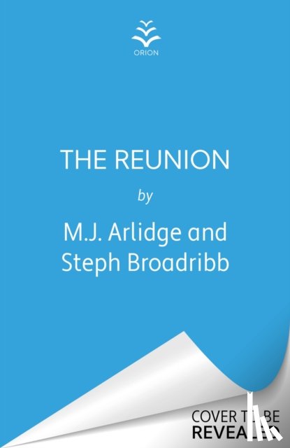 Arlidge, M. J., Broadribb, Steph - The Reunion